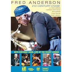 Fred Anderson 80th Birthday Bash: Live At The Velvet Lounge