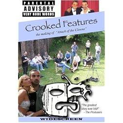 Crooked Features (the making of Attack of the Clowns)