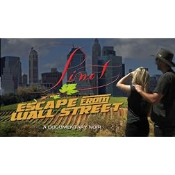 Pinot: Escape from Wall Street