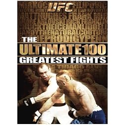 UFC: Ultimate 100 Greatest Fights