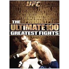 UFC: Ultimate 100 Greatest Fights