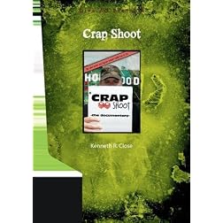 Crap Shoot - The Documentary