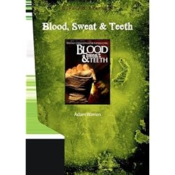 Blood, Sweat & Teeth