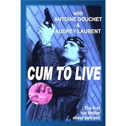 Cum to Live