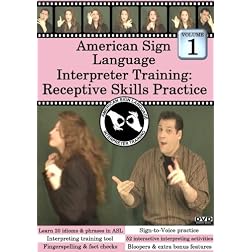 American Sign Language Interpreter Training: Receptive Skills Practice, Vol. 1