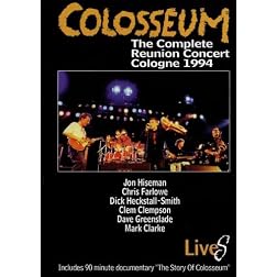 Colosseum: The Complete Reunion Concert Cologne 1994