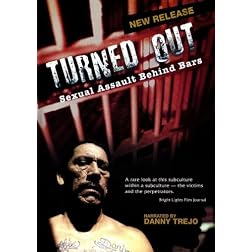 Turned Out - Sexual Assault Behind Bars