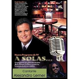 "A Solas..." Alejandro Lerner, cantante