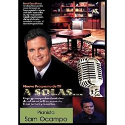 "A Solas..." Sam Ocampo, pianista