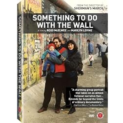 Something to Do With the Wall