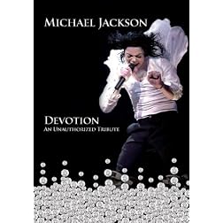 Michael Jackson: Devotion - An Unauthorized Story