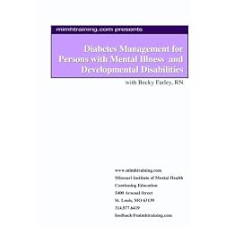 Diabetes Management in Persons with Mental Illness and Developmental Disabilites