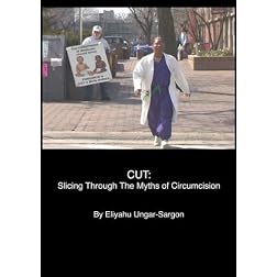 Cut: Slicing Through the Myths of Circumcision (Institutional Use: University/College)