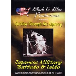 Iaido and Battodo Cutting Through the Mystery