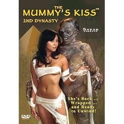 The Mummy's Kiss: 2nd Dynasty