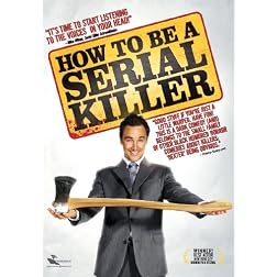 How To Be A Serial Killer