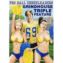 Pro-Ball Cheerleaders Grindhouse Triple Feature