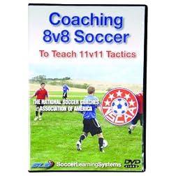 Coaching 8v8 Soccer To Teach 11v11 Tactics DVD