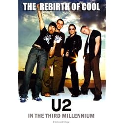 U2: The Rebirth Of Cool