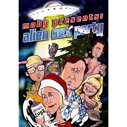 Moby presents: Alien Sex Party