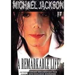Michael Jackson: A Remarkable Life