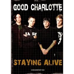 Good Charlotte: Staying Alive