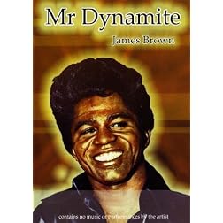 James Brown: Mr. Dynamite
