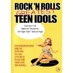 Rock 'N Roll's Greatest Teen Idols