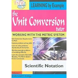 The Unit Conversion Tutor: Scientific Notation