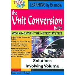 The Unit Conversion Tutor: Solutions Involving Volume
