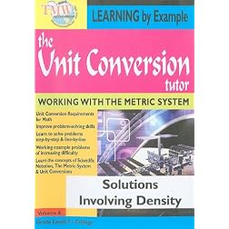 The Unit Conversion Tutor: Solutions Involving Density