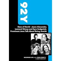 92Y - Stars of David - Jason Alexander, Leonard Nimoy and Kyra Sedgwick: Prominent Jews Talk About B