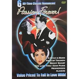 Passion Forever: 6 All-Time Classic Romances