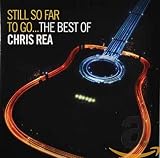 Still So Far to Go by Chris Rea