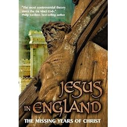 Jesus in England: The Missing Years of Christ