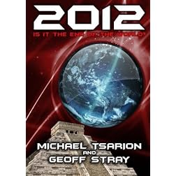 2012: Is It The End of the World?