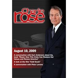 Charlie Rose -Kurt Andersen / "Cold Souls" / Peter Levene (August 10, 2009)