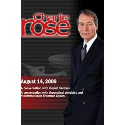Charlie Rose -  Harold Varmus /  Freeman Dyson (August 14, 2009)