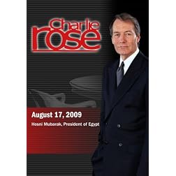 Charlie Rose -  Hosni Mubarak, President of Egypt (August 17, 2009)