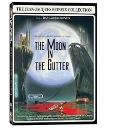Moon in the Gutter (The Jean-Jacques Beineix Collection)