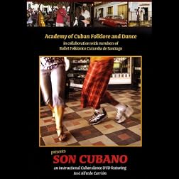 SON CUBANO - An Instructional Cuban dance DVD featuring Jose Alfredo Carrion