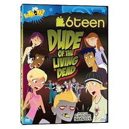 6teen: Dude of the Living Dead