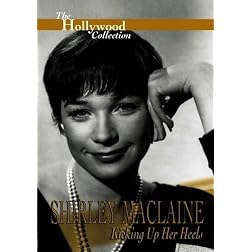 Shirley Maclaine: Kicking Up Her Heels