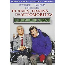 Planes, Trains and Automobiles (Those Aren't Pillows Edition)