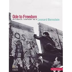 Ode to Freedom - Beethoven: Symphony No. 9; Leonard Bernstein - Official concert of the Fall of the Berlin Wall 1989
