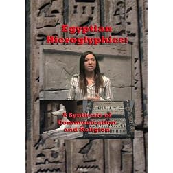 Egyptian Hieroglyphics: A Synthesis of Communication and Religion