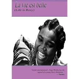 La vie est BELLE (Life is Rosy)