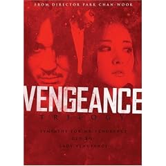 Vengeance Trilogy (Sympathy for Mr. Vegeance/Oldboy/Lady Vengeance)