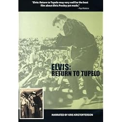 Elvis: Return to Tupelo