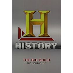 The Big Build: The Lighthouse